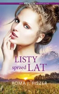 Listy sprzed lat - Roma J. Fiszer