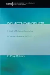 Wolaitta Evangelists - Paul Balisky E.