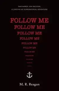Follow Me - Reagan M R