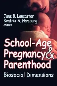 School-Age Pregnancy and Parenthood - Hamburg Beatrix A.