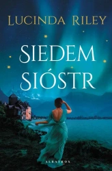 eBook Siedem sióstr. Cykl Siedem Sióstr. Tom 1 - Lucinda Riley mobi epub