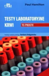 Testy laboratoryjne krwi. To proste - Hamilton P.