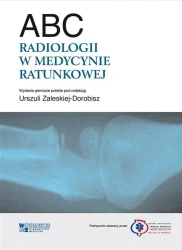ABC radiologii w medycynie ratunkowej - red. Otto Chan