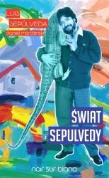 Świat Sepulvedy - praca zbiorowa