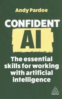 Confident AI - Andy Pardoe