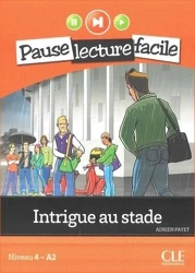 LF Intrigue au stade. Niveau 4. Livre + Audio CD - Adrien Payet