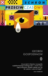 Schron przeciwczasowy - Georgi Gospodinow, Magdalena Pytlak