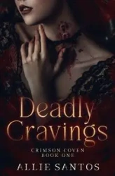 Deadly Cravings - Santos Allie
