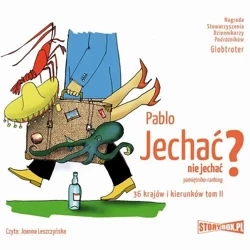 audiobook Jechać, nie jechać? Tom II. 36 krajów i kierunków - Pablo