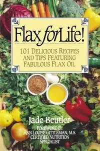 Flax For Life! - Jade Beutler