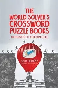 The World Solver's Crossword Puzzle Books | 86 Puzzles for Brain Help - Puzzle Therapist