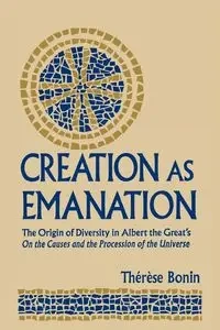 Creation as Emanation - Therese Bonin