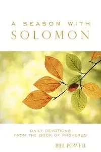 A Season with Solomon - Bill Powell