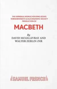Farndale Avenue... Macbeth - A Comedy - David McGillivray