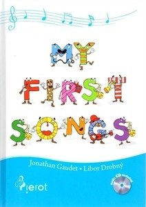 My first songs. Książka + CD - Jonathan Gaudet, Libor Drobny