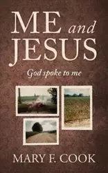 Me and Jesus - Mary F. Cook