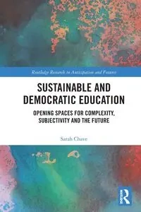 Sustainable and Democratic Education - Sarah Chave