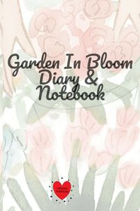 Garden In Bloom Diary & Notebook - Joy Bloom