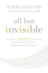 All But Invisible - Collins Nate