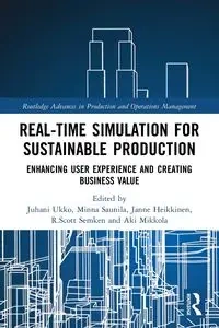 Real-time Simulation for Sustainable Production - Ukko Juhani