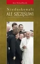Niedoskonali, ale szczęśliwi - Michael Davide