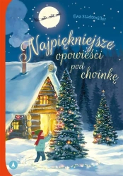 Najpiękniejsze opowieści pod choinkę - Ewa Stadtmller