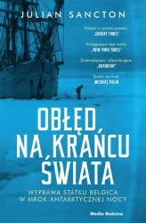 Obłęd na krańcu świata - Julian Sancton, Miłosz Urban