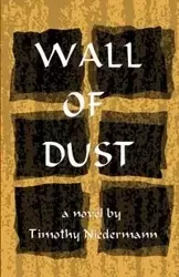 Wall of Dust - Timothy Niedermann