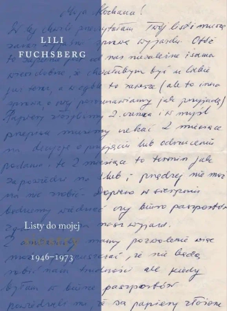 Listy do mojej siostry 1946-1973 - Lili Fuchsberg