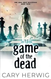 Game of the Dead - Cary Herwig