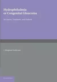 Hydrophthalmia or Congenital Glaucoma - Ringland Anderson J.