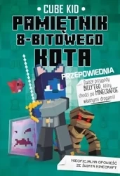 Pamiętnik 8-bitowego kota T.8 Przepowiednia - Kid Cube