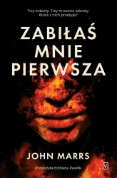 eBook Zabiłaś mnie pierwsza - John Marrs epub mobi