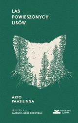 Las powieszonych lisów - Arto Paasilinna