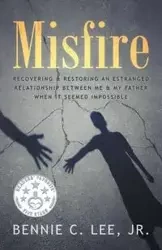 Misfire - Lee Bennie Jr. C.