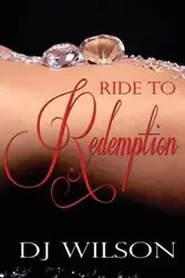 Ride to Redemption - Wilson DJ