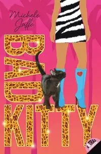 Bad Kitty - Michele Jaffe