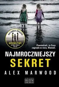 Najmroczniejszy sekret - Alex Marwood