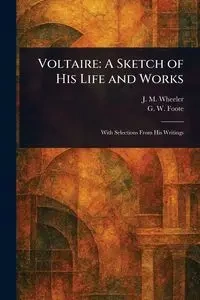Voltaire - Wheeler J. M. (Joseph Mazzini)