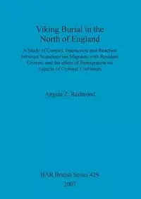 Viking Burial in the North of England - Angela Redmond  Z.
