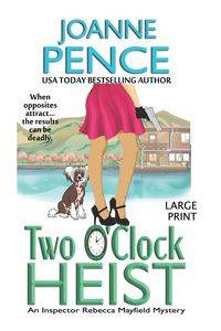 Two O'Clock Heist [Large Print] - Joanne Pence