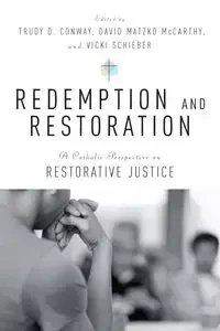 Redemption and Restoration - McCarthy David Matzko