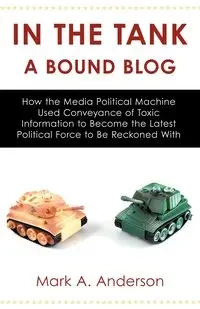 In the Tank-A Bound Blog - Mark Anderson A.