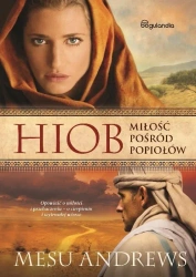 Hiob Miłość pośród popiołów - Mesu Andrews