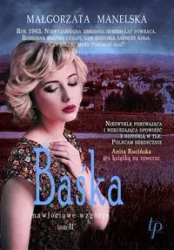 Baśka T.2 - Małgorzata Manelska