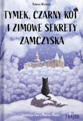 eBook Tymek, Czarny Kot i zimowe sekrety zamczyska - Sylwia Winnik epub mobi