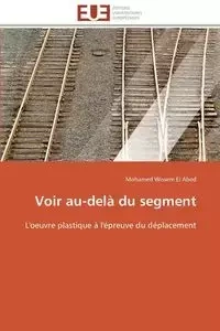 Voir au-delà du segment - EL ABED-M