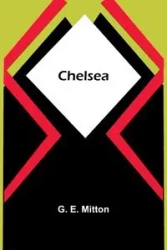 Chelsea - E. Mitton G.