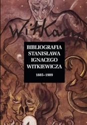 Bibliografia Stanisława Ignacego Witkiewicza - praca zbiorowa