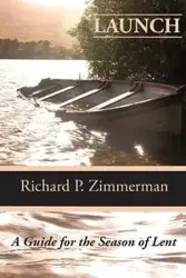 Launch - Richard P. Zimmerman